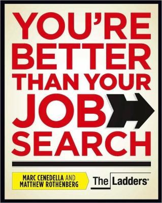 Youre Better Than Your Job Search