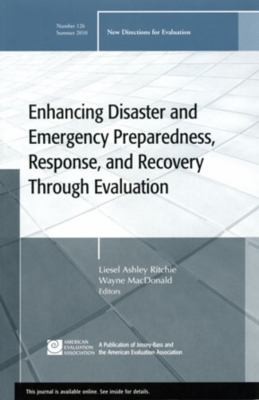 Enhancing Disaster And Emergency Preparedness Response And Recovery Through Evaluation