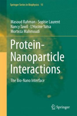 Proteinnanoparticle Interactions: The Bionano Interface