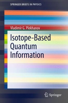 Isotopebased Quantum Information