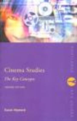 Cinema Studies The Key Concepts