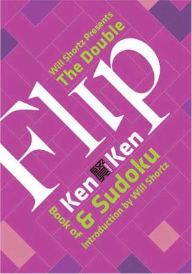 Will Shortz Presents The Double Flip Book Of Kenken And Sudoku
