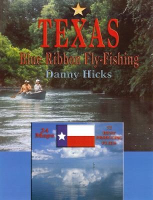 Texas Blueribbon Flyfishing