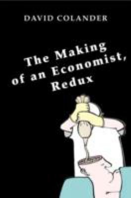 The Making of an Economist Redux