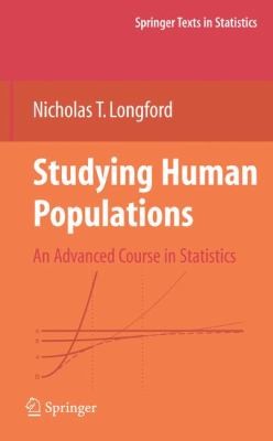 Studying Human Populations An Advanced Course In Statistics