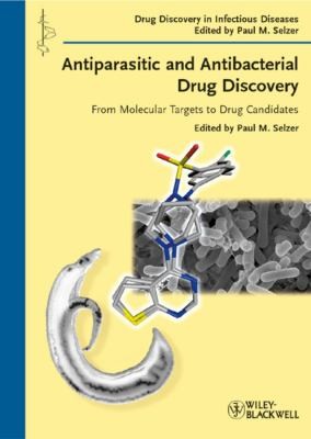 Drug Discovery in Infectious Diseases: From Molecular Targets to Drug Candidates