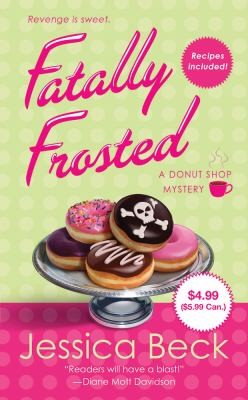 Fatally Frosted A Donut Shop Mystery