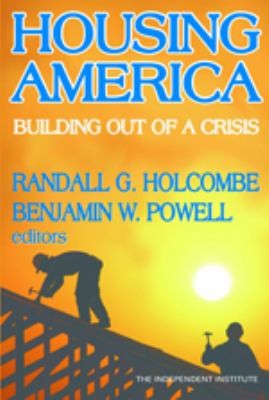 Housing America Building Out Of A Crisis
