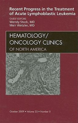 Recent Progress in the Treatment of Acute Lymphoblastic Leukemia