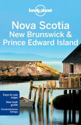 Nova Scotia, New Brunswick, Prince Edward Island