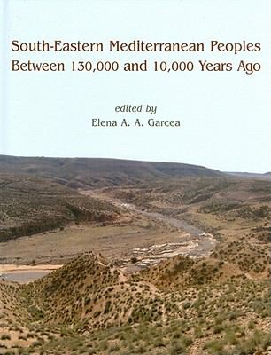 Southeastern Mediterranean Peoples Between 130000 And 10000 Years Ago