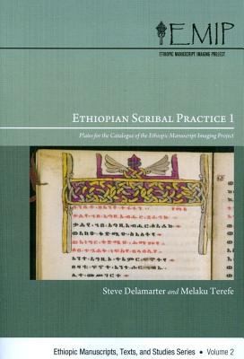 Ethiopian Scribal Practice Plates For The Catalogue Of The Ethiopic Manuscript Imaging Project