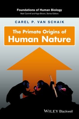 The Primate Origins Of Human Nature