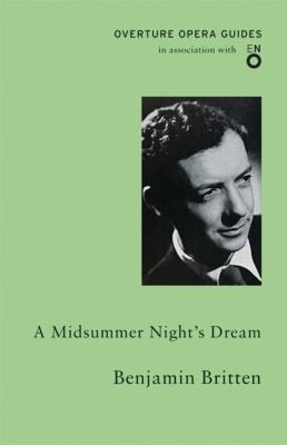 A Midsummer Nights Dream Benjamin Britten