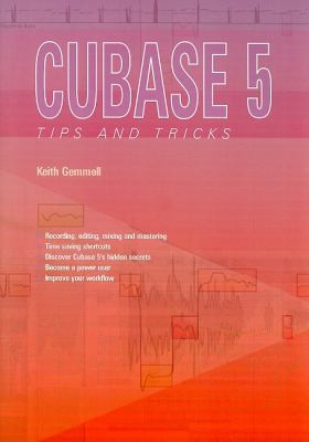 Cubase 5 Tips and Tricks