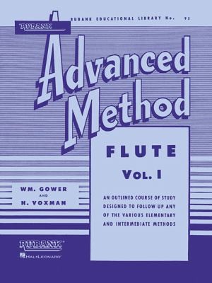Rubank Advanced Method: An Outlined Course of Study Designed to Follow Up Any of the Various Elementary and Intermediate Methods