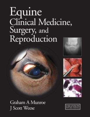 Equine Clinical Medicine, Surgery and Reproduction