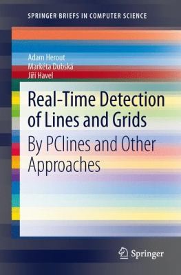 Realtime Detection Of Lines And Grids By Pclines And Other Approaches