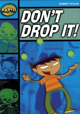 Dont Drop It