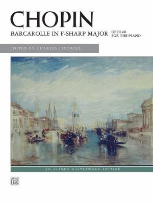 Barcarolle In Fsharp Major Opus 60 For The Piano