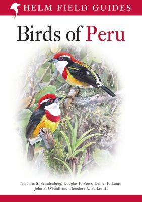 Field Guide To The Birds Of Peru