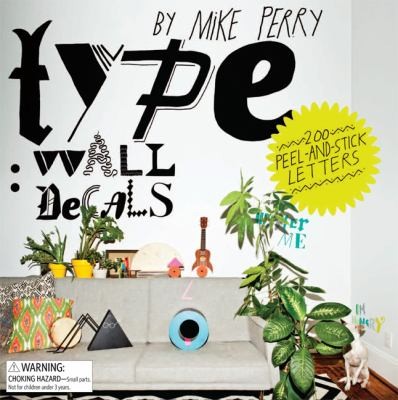 Type Wall Decals By Mike Perry