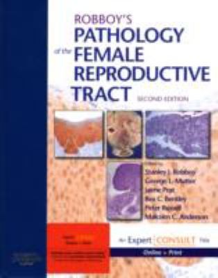 Robboys Pathology of the Female Reproductive Tract