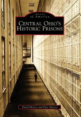 Central Ohios Historic Prisons