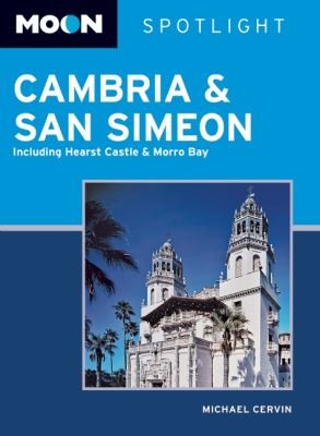 Cambria San Simeon Including Hearst Castle Morro Bay