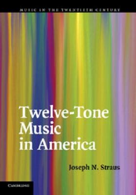 TwelveTone Music in America
            
                Music in the Twentieth Century