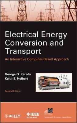 Electrical Energy Conversion And Transport An Interactive Computerbased Approach Ieee Press Serie