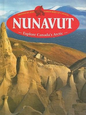 Nunavut: Explore Canada's Arctic