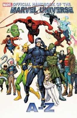 The Official Handbook Of The Marvel Universe A To Z
