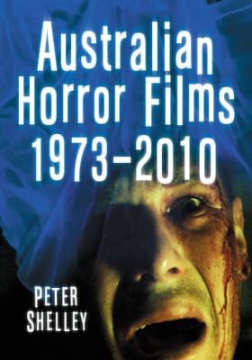 Australian Horror Films 1973-2010
