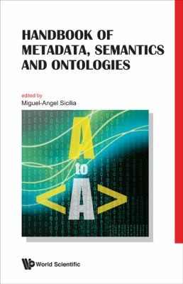 Handbook of Metadata Semantics and Ontologies