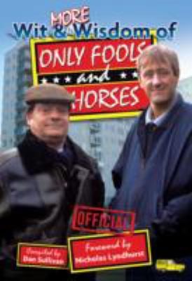 More Wit and Wisdom of Only Fools and Horses