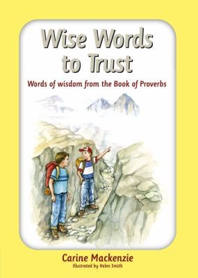 Wise Words To Trust Words Of Wisdom From The Book Of Proverbs