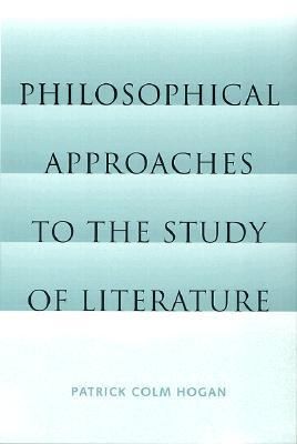 Philosophical Approaches To The Study Of Literature