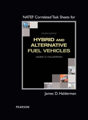 NATEF Correlated Task Sheets for Hybrid and Alternative Fuel Vehicles