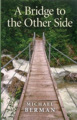 A Bridge To The Other Side