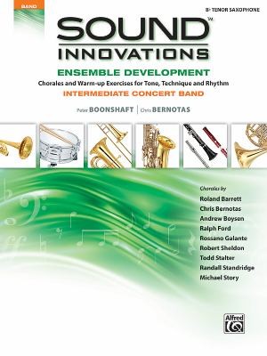 Sound Innovations for Concert Band: Ensemble Development - Bflat Tenor Saxophone