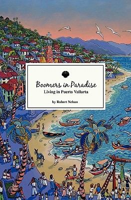Boomers in Paradise: Living in Puerto Vallarta