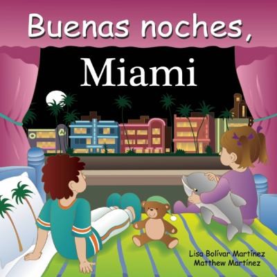 Buenas Noches Miami