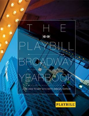The Playbill Broadway Yearbook June 2009-May 2010