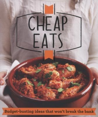 Cheap Eats: Budgetbusting Ideas That Won't Break The Bank