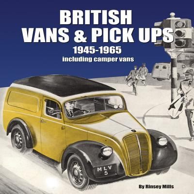 British Vans and Pickups 1945-1965