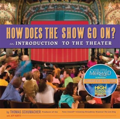 How Does the Show Go On: An Introduction to the Theater