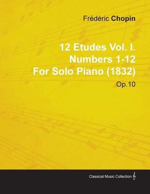 12 Etudes For Solo Piano 1832