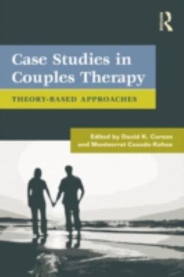 Case Studies in Couples Therapy: Theoretical Approaches
