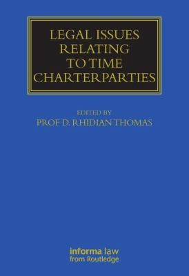 Legal Issues Relating To Time Charterparties